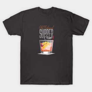 Old Fashioned Supper Club T-Shirt